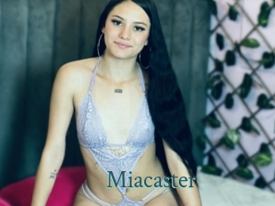 Miacaster