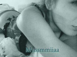 Miissmmiiaa