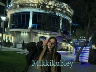 Mikkikubley