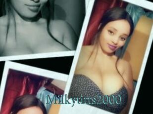 Milkytitts2000