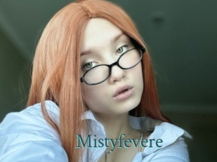 Mistyfevere