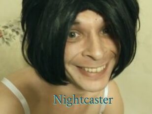 Nightcaster