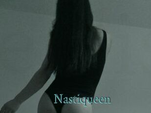 Nastiqueen