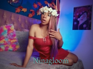 Ninagloom