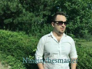 Nineinchesmaster