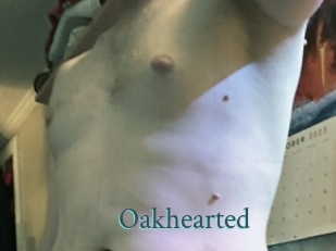 Oakhearted
