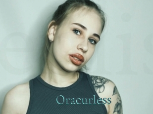 Oracurless