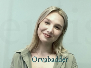 Orvabadder