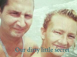 Our_dirty_little_secret