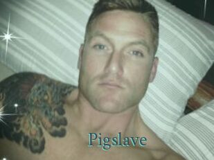 Pigslave