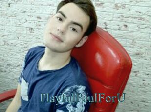 PlayfulPaulForU