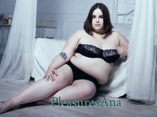 PleasuresAna