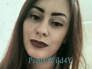 PrettyWild4Y