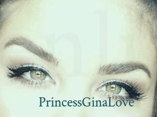 PrincessGinaLove