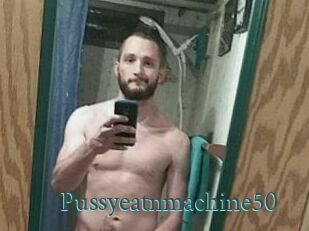 Pussyeatnmachine50