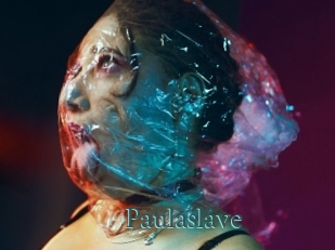 paulaslave En live show