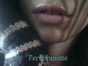 Pervbrunette