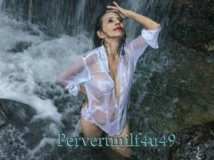 Pervertmilf4u49