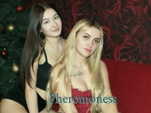 Pheromoness
