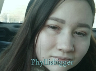 Phyllisbigger