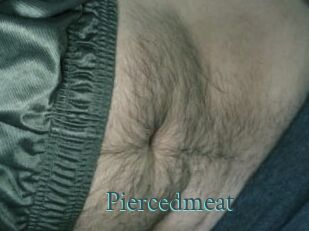Piercedmeat