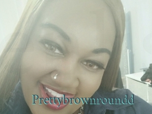 Prettybrownroundd