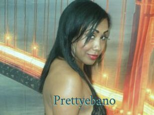 Prettyebano