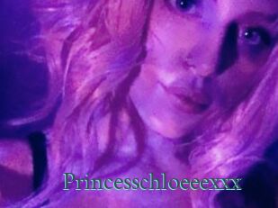 Princesschloeeexxx