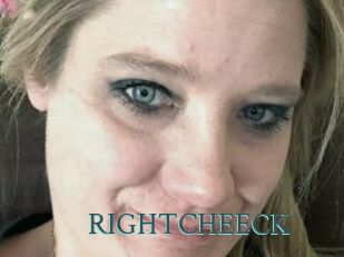 RIGHTCHEECK