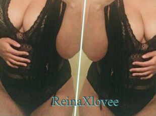 ReinaXlovee