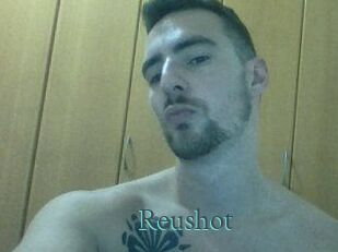 Reushot