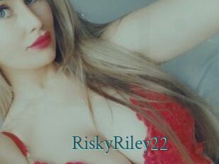 RiskyRiley22