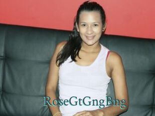 RoseGtGngBng