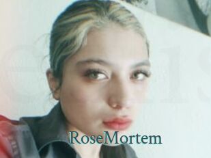 RoseMortem