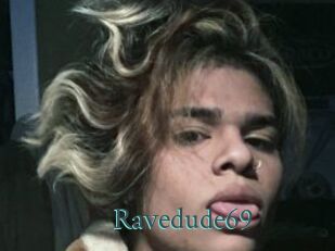 Ravedude69