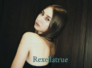 Rexellatrue