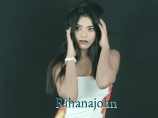 Rihanajohn
