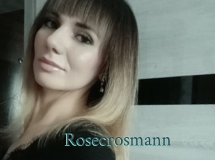 Rosecrosmann
