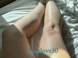 Roselove30