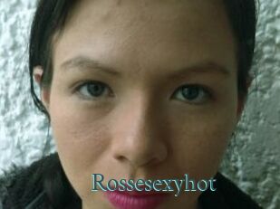 Rossesexyhot