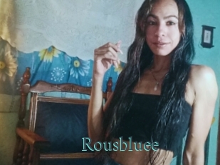 Rousbluee