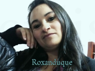 Roxanduque