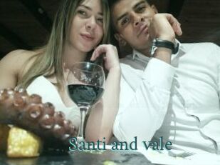 Santi_and_vale