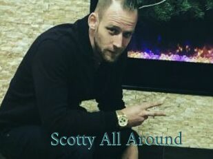 Scotty_All_Around