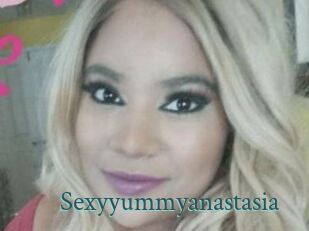 Sexyyummyanastasia