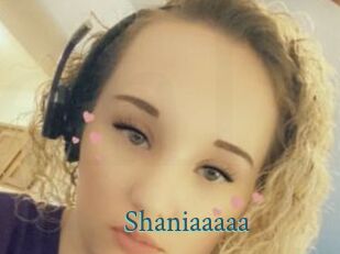 Shaniaaaaa
