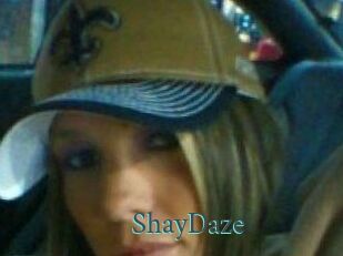 ShayDaze