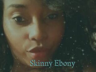 Skinny_Ebony