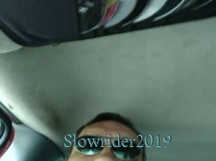 Slowrider2019
