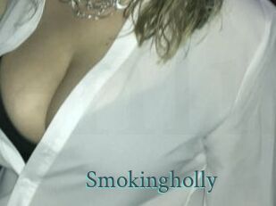 Smokingholly